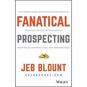 Jeb Blount: Fanatical Prospecting