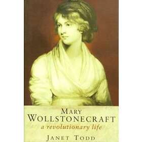 Mary Wollstonecraft, Janet Todd: The Collected Letters of Mary Wollstonecraft