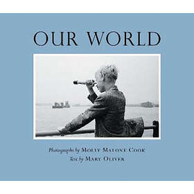 Mary Oliver: Our World