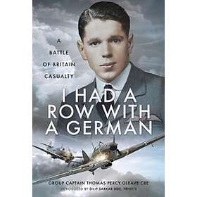 : I Had a Row With German