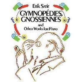 Erik Satie: Gymnopedies, Gnossiennes And Other Works For Piano