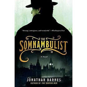 Jonathan Barnes: The Somnambulist