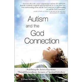 William Stillman: Autism and the God Connection