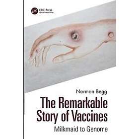 Norman Begg: The Remarkable Story of Vaccines