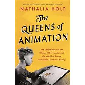 Nathalia Holt: The Queens of Animation