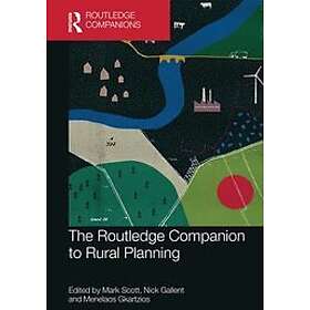 Mark Scott, Nick Gallent, Menelaos Gkartzios: The Routledge Companion to Rural Planning