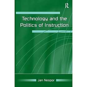 Jan Nespor: Technology and the Politics of Instruction