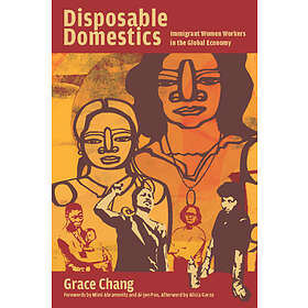 Grace Chang: Disposable Domestics