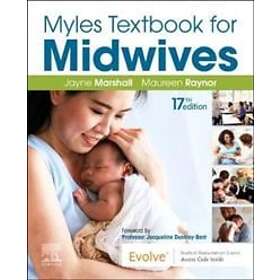 Jayne E Marshall: Myles Textbook for Midwives