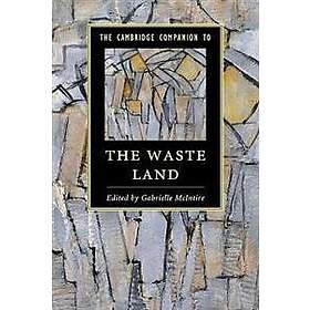 Gabrielle McIntire: The Cambridge Companion to Waste Land