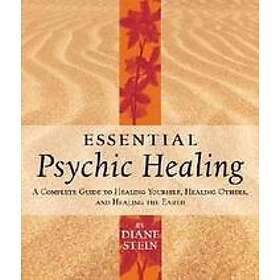 Diane Stein: Essential Psychic Healing