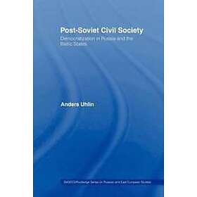 Anders Uhlin: Post-Soviet Civil Society