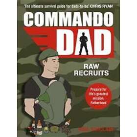 Neil Sinclair: Commando Dad