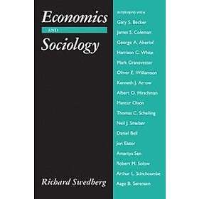 Richard Swedberg: Economics and Sociology
