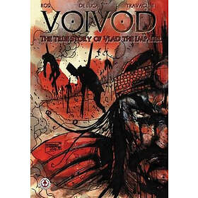 Massimo Rosi: Voivod: The True Story of Vlad the Impaler: 1