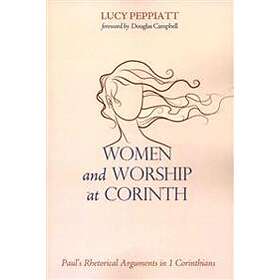 Lucy Peppiatt: Women and Worship at Corinth