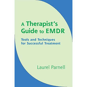 Laurel Parnell: A Therapist's Guide to EMDR