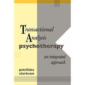 Petruska Clarkson: Transactional Analysis Psychotherapy