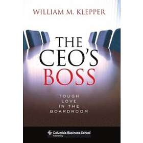 William Klepper: The CEO's Boss
