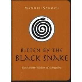 Manuel Schoch: Bitten by the Black Snake
