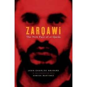 J Brisard: Zarqawi The New Face of al-Qaeda