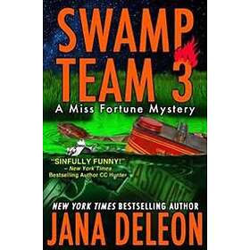 Jana DeLeon: Swamp Team 3