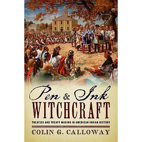 Colin G Calloway: Pen and Ink Witchcraft