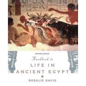 Rosalie David: Handbook to Life in Ancient Egypt