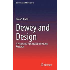 Brian S Dixon: Dewey and Design