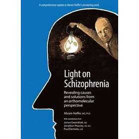 Dr Hoffer: Light on Schizophrenia