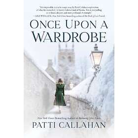Patti Callahan: Once Upon a Wardrobe