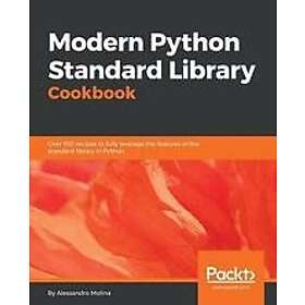 Alessandro Molina: Modern Python Standard Library Cookbook