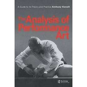 Anthony Howell, A Howell: The Analysis of Performance Art