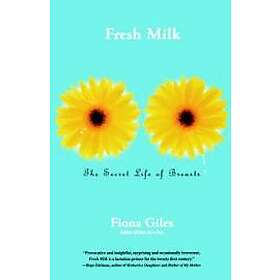 Fiona Giles: Fresh Milk