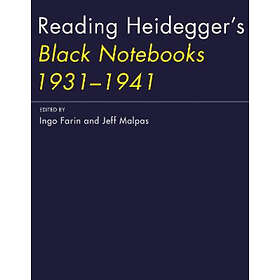 Ingo Farin, Jeff Malpas: Reading Heidegger's Black Notebooks 1931-1941