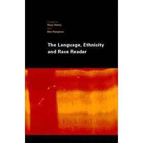Roxy Harris, Ben Rampton: The Language, Ethnicity and Race Reader