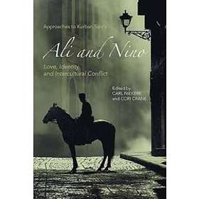 Carl Niekerk, Cori Crane: Approaches to Kurban Said's Ali and Nino