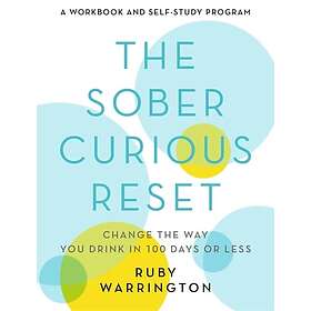 Ruby Warrington: The Sober Curious Reset