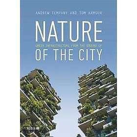 Tom Armour, Andrew Tempany: Nature of the City