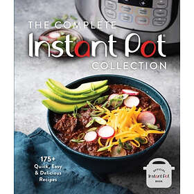 Weldon Owen: The Complete Instant Pot Collection