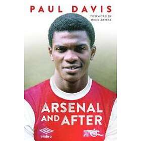 Paul Davis: Arsenal and After My Story