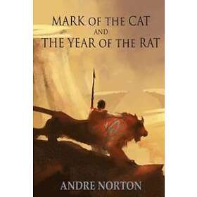 Andre Norton, Karen Kuykendall: Mark of the Cat and Year Rat