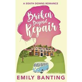 Emily Banting: Broken Beyond Repair