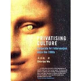 Chin-tao Wu: Privatising Culture