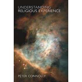 Peter Connolly: Understanding Religious Experience