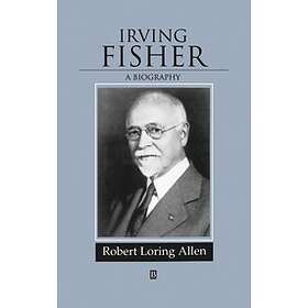 RL Allen: Irving Fisher