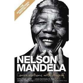 Nelson Mandela: Conversations With Myself