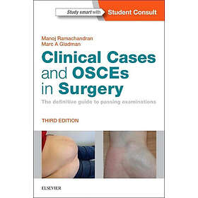 Manoj Ramachandran: Clinical Cases and OSCEs in Surgery
