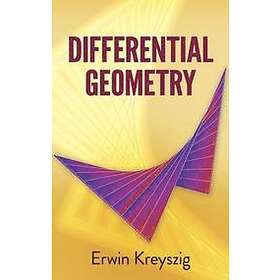 Erwin Kreyszig: Differential Geometry