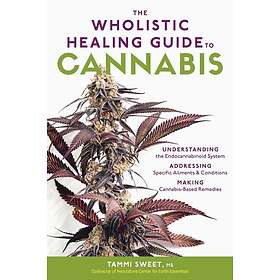 Tammi Sweet: Wholistic Healing Guide to Cannabis
